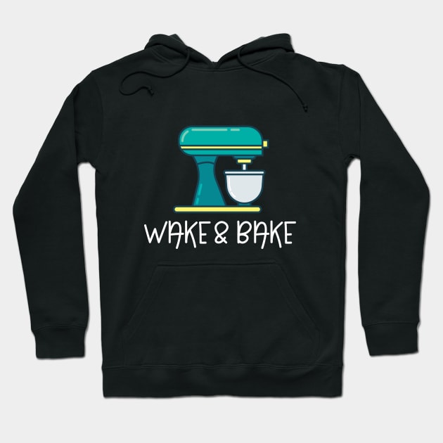 Baking - Wake And Bake Hoodie by Kudostees